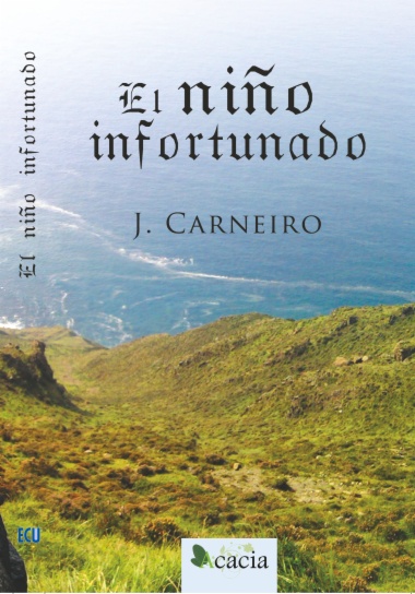 El niño infortunado