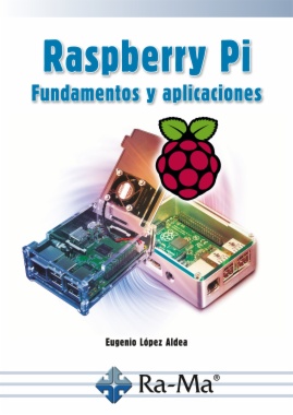 Raspberry Pi fundamentos y aplicaciones