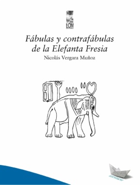 Fábulas y contrafábulas de la elefanta Fresia