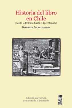 Historia del libro en Chile (3ª ed.)