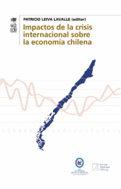 Impactos de la Crisis Internacional sobre la Economía Chilena
