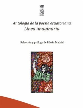 Línea imaginaria : antología de la poesía ecuatoriana