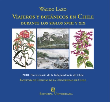 Viajeros y botánicos en Chile durante los siglos XVIII y XIX