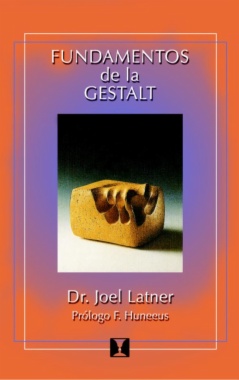 Fundamentos de la Gestalt (The Gestalt Therapy Book)