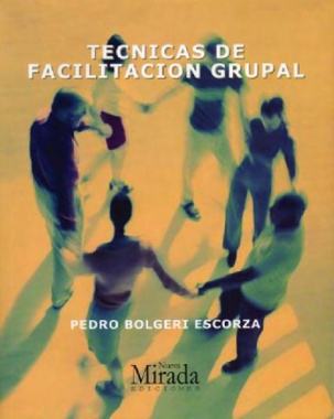 Técnicas de facilitación grupal (2a ed.)