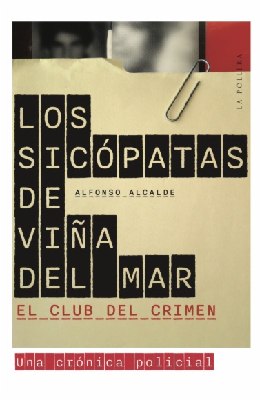 Los sicópatas de Viña del Mar