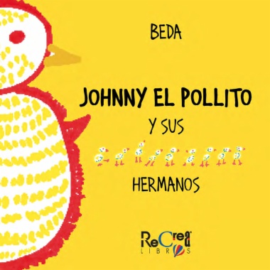 Johnny el pollito y sus 9 hermanos