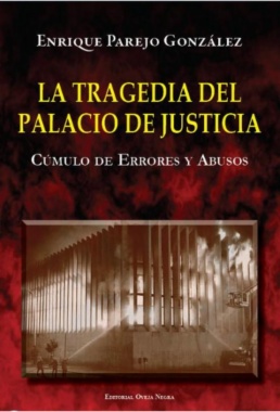 La tragedia del palacio de justicia
