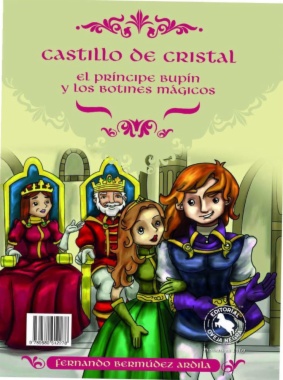 Castillo de cristal: el príncipe Bupín y los botines mágicos
