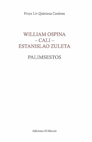 William Ospina -Cali- Estanislao Zuleta