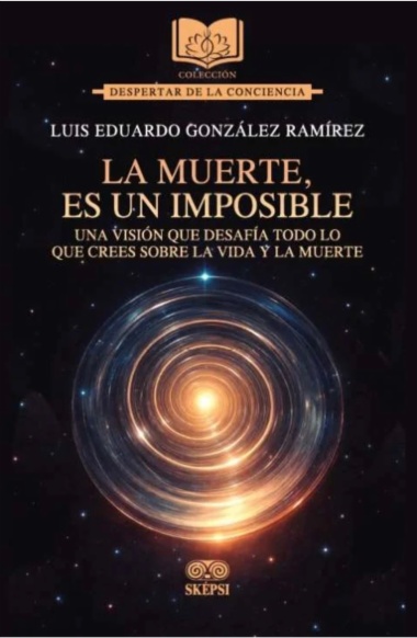 La muerte, es un imposible