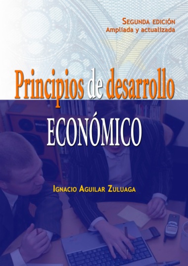 Principios de desarrollo ecónomico (2a. ed.)