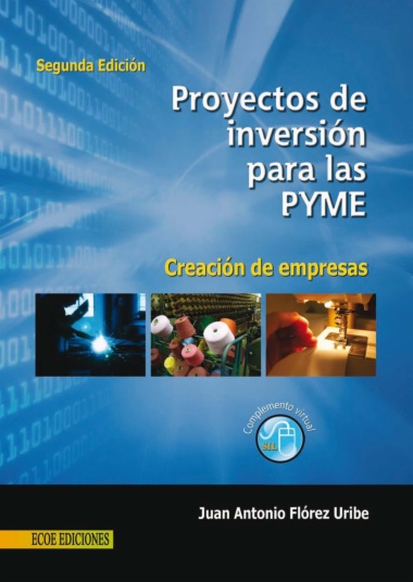 Proyectos de inversión para las PYME (SIL) : creación de empresas