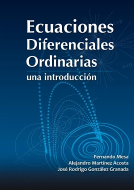 Ecuaciones diferenciales ordinarias. Una introducción