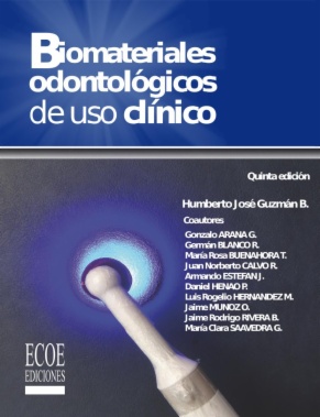Biomateriales odontológicos de uso clínico (5a ed.)