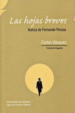 Las hojas breves : acerca de Fernando Pessoa