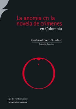 Imagen de apoyo de  La anomia en la novela de crimenes en Colombia