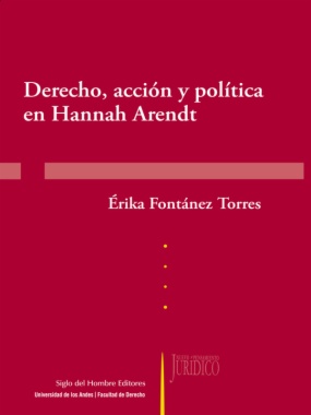 Derecho, acción y política en Hannah Arendt