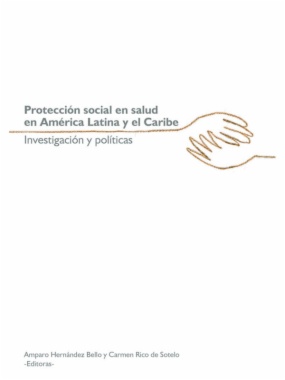 Protección social en salud en América Latina y el Caribe: investigación y políticas