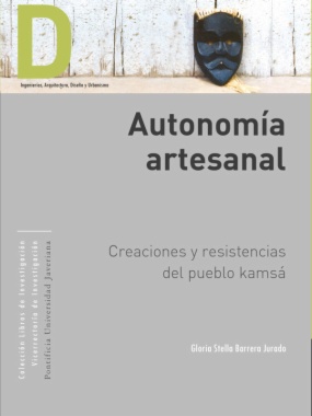 Imagen de apoyo de  Autonomía artesanal: creaciones y resistencias del pueblo kamsá
