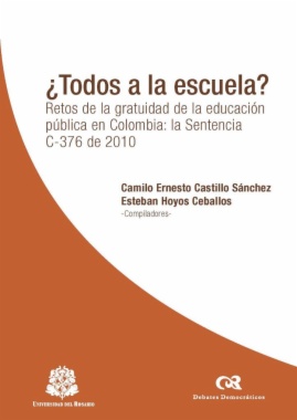 Imagen de apoyo de  ¿Todos a la escuela?: Retos de la gratuidad de la educación pública en Colombia: la sentencia C-376 de 2010