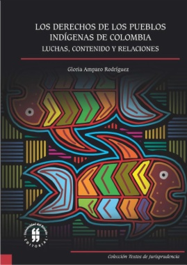 Los derechos de los pueblos indígenas de Colombia