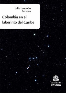 Colombia en el laberinto del Caribe