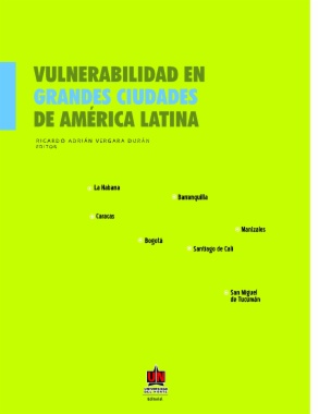 Vulnerabilidad en grandes ciudades de América Latina