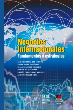 Negocios internacionales : fundamentos y estrategias