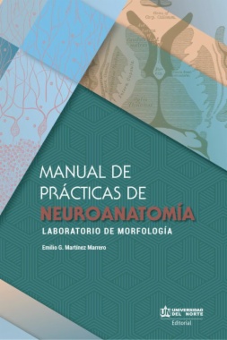 Manual de prácticas de neuroanatomía : laboratorio de morfología