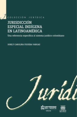 Jurisdicción especial indígena en Latinoamericana