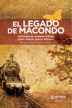 Imagen de apoyo de  El legado de Macondo : antología de ensayos críticos sobre Gabriel García Márquez