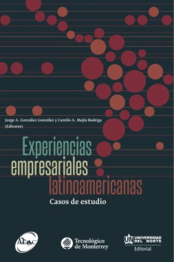 Experiencias empresariales latinoamericanas