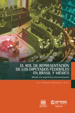 El rol de representación de los diputados federales en Brasil y México