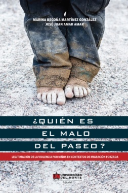 ¿Quién es el malo del paseo?: legitimación de la violencia por niños en contextos de migración forzada