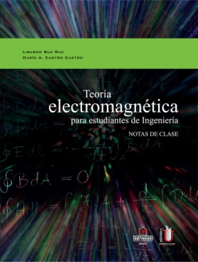 Teoría electromagnética para estudiantes de ingeniería: notas de clase