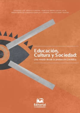 Educación, Cultura y Sociedad: Una mirada desde la producción científica