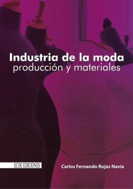 Industria de la moda : producción y materiales