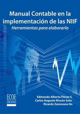 Manual contable en la implementación de las NIIF: Herramientas para elaborarlo