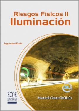 Riesgos físicos II: Iluminación (2a ed.)