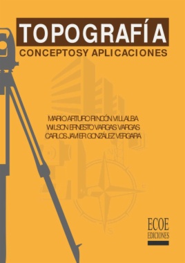 Topografía : conceptos y aplicaciones