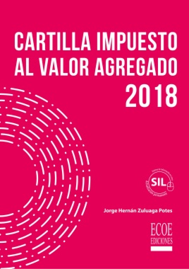 Cartilla impuesto al valor agregado, 2018 (4a ed.)