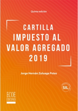 Cartilla Impuesto al Valor Agregado 2019 (5a ed.)