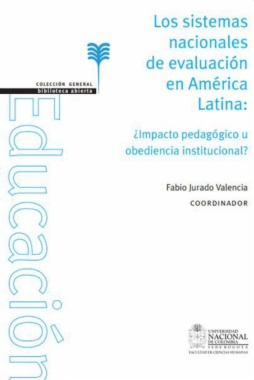 Imagen de apoyo de  Los sistemas nacionales de evaluación en América Latina : ¿impacto pedagógico u obediencia institucional?