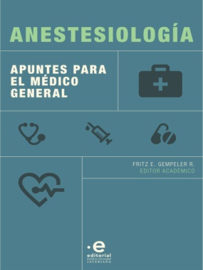 Anestesiología: Apuntes para el médico general (3a ed.)