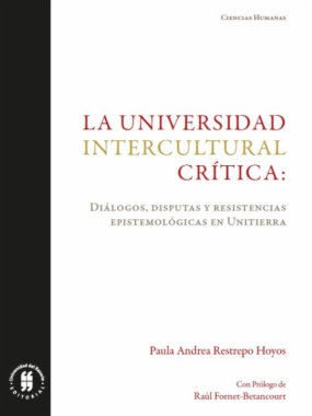 La universidad intercultural crítica: diálogos, disputas y resistencias epistemológicas en Unitierra