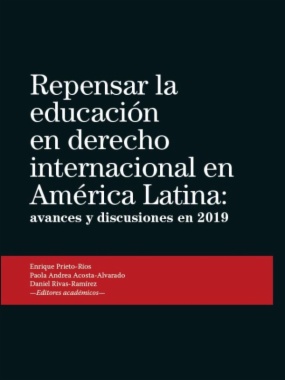 Repensar la educación en derecho internacional en América Latina