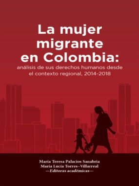 La mujer migrante en Colombia