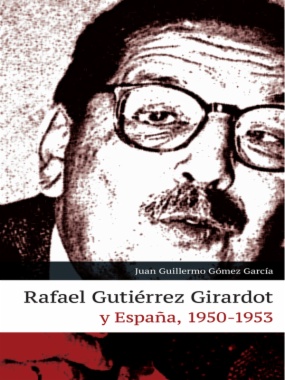 Rafael Gutiérrez Girardot y España, 1950-1953