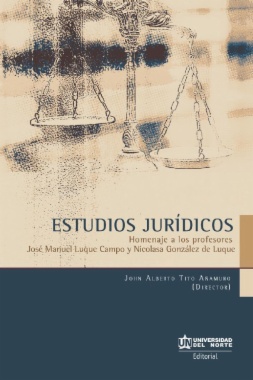 Estudios jurídicos. Homenaje a los profesores José Manuel Luque Campo y Nicolasa González de Luque